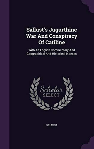 Sallust's Jugurthine War And Conspiracy Of Cati... 1354809610 Book Cover