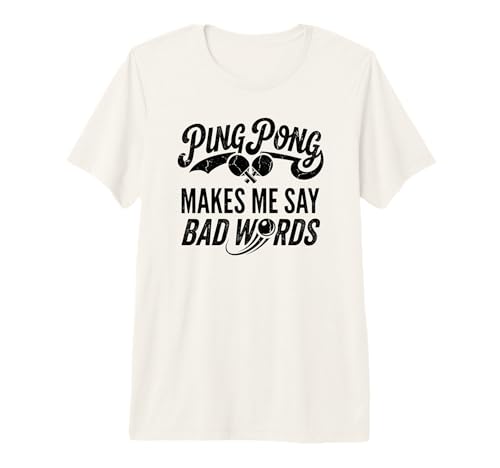 Ping Pong Bad Words Joke T-Shirt