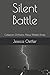 Silent Battle: Collection Of Poems About Mental Illness