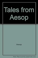 Tales from Aesop 0752531492 Book Cover