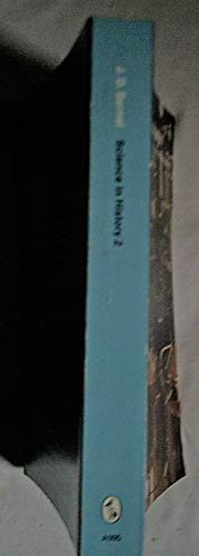 Science in History: The Scientific and Industri... 0140209956 Book Cover