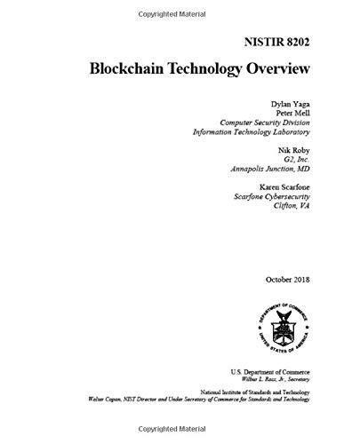 Blockchain Technology Overview - NISTIR 8202: Draft January 2018