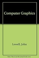 Computer graphics: A survey of current techniques and applications 0442260458 Book Cover