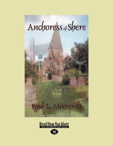 Anchoress of Shere: A Mystery