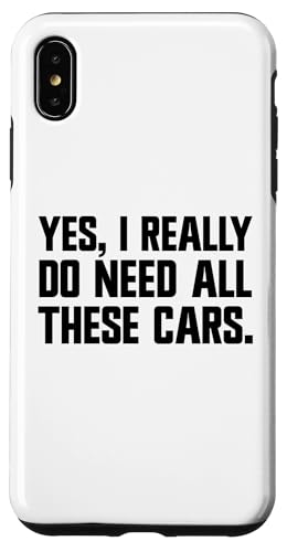 Yes I Really Do Need All These Cars �ʔ����J�[�S���J�j�b�N �X�}�z�P�[�X iPhone XS Max �p