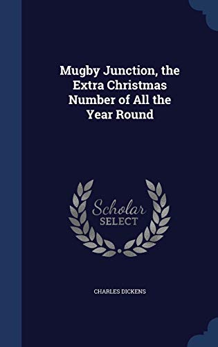 Mugby Junction, the Extra Christmas Number of A... 1297896084 Book Cover