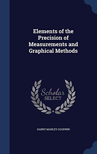 Elements of the Precision of Measurements and G... 1297907221 Book Cover