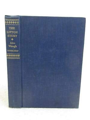Alec Waugh THE LIPTON STORY A Centennial Biogra... B089KN6C5D Book Cover