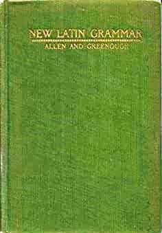 Allen's and Greenough's New Latin Grammar for S... B00H3UZZF0 Book Cover