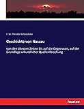 burg nassau geschichte  Geschichte von Nassau: von den ältesten Zeiten bis auf die Gegenwart, auf der Grundlage urkundlicher Quellenforschung