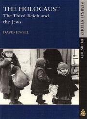 Buy The Holocaust: The Third Reich and the Jews (Seminar Studies In History) — BookShops.in