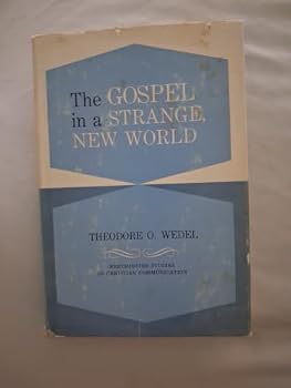 Hardcover The GOSPEL in a Strange, New World Book