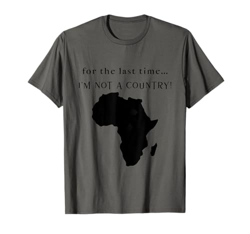 Africa not a Country expands beyond South Africa T-Shirt