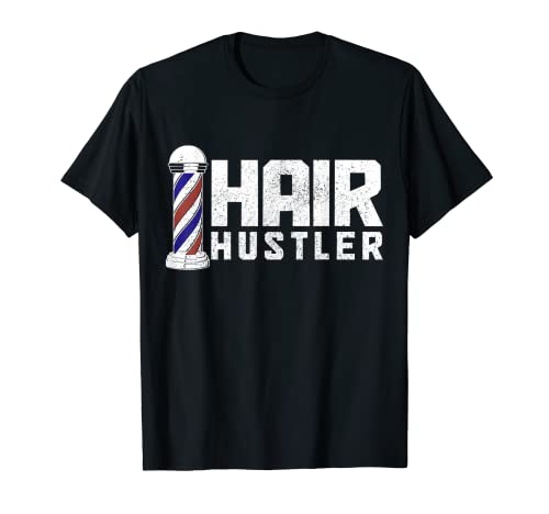 HairHustler Barber Hairstylist Hairdresser Coiffeur Camiseta