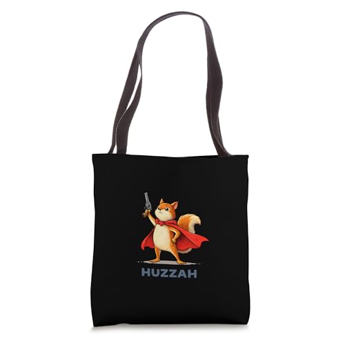 Huzzah Squirrel Gunslinger Funny Pistol Meme Novelty Quote Tote Bag