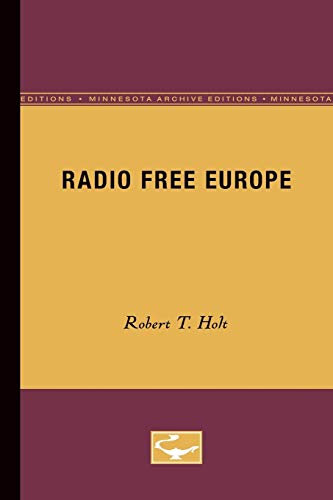 Radio Free Europe (Minnesota Archive Editions)