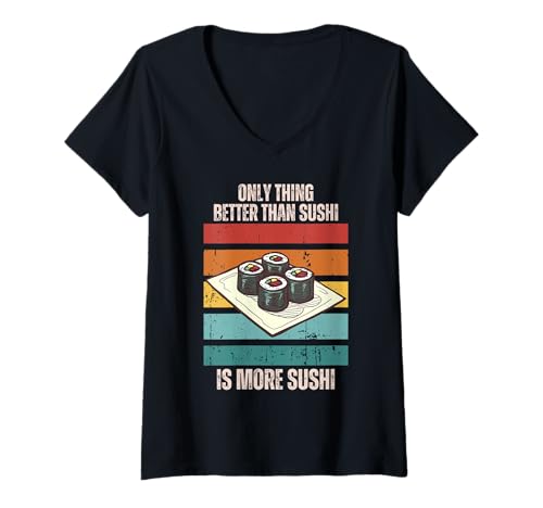 Femme Rétro : il n'y a rien de mieux que le sushi, c'est plus de sushi T-Shirt avec Col en V