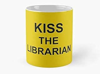 Kiss The Librarian Mug, Standard Mug Mug Coffee Mug Tea Mug - Premium Quality Printed Coffee Mug - Unique Ing Ideas for Friend/Coworker/Loved Ones 11oz