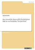 Das christliche Zinsverbot. Von Johannes Eck bis zur Enzyklika "Vix pervenit" - Janina Serfas 