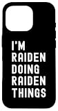 Fácil instalación Soy Raiden Haciendo Cosas de Raiden Carcasa para iPhone 16 Pro