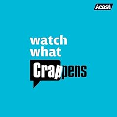 Watch What Crappens cover art