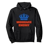 Moshiach Energy Chabad Lubavitch Moshiach Now Jewish Faith Pullover Hoodie