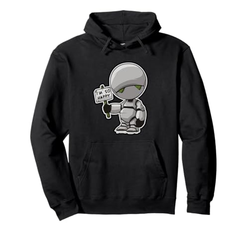 I AM SO HAPPY - depressive robot Pullover Hoodie