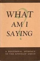 What Am I Saying? B003OSUO1U Book Cover