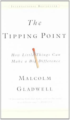 The Tipping Point: How Little Things Can Make a Big Difference
