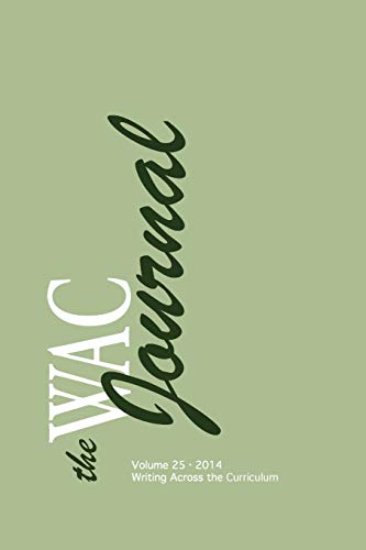 The WAC Journal 25 (Fall 2014) 1602356238 Book Cover
