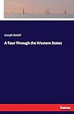  A Tour Through the Western States