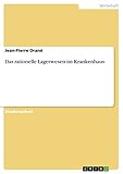  Das rationelle Lagerwesen im Krankenhaus