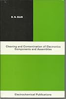 Cleaning and Contamination of Electronics Components and Assemblies 0901150207 Book Cover