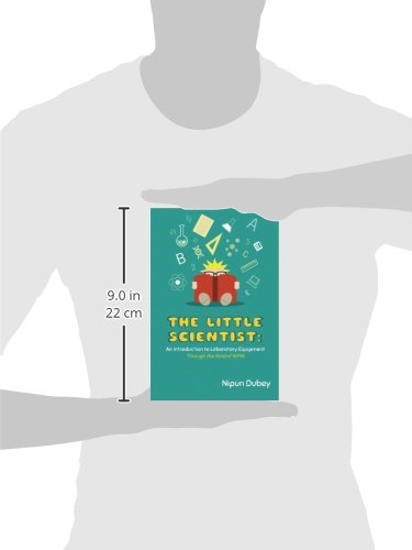 The Little Scientist: An Introduction to Laboratory Equipment: Through the Mind of ND98