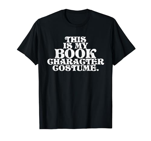 This Is My Book Character Costume For Book Lovers Distressed Camiseta