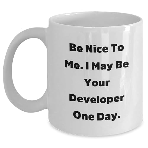 Developer Be Nice to Me White Coffee Mugs Gifts from Family for Christmas