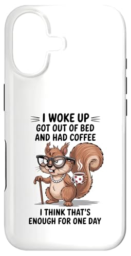 Old Squirrel I Woke Up Got Out Of Bed And Had Coffee �f�U�C�� �X�}�z�P�[�X iPhone 17 �p