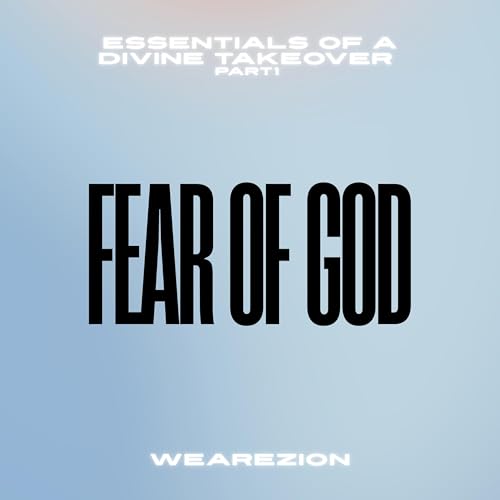 294 ~ FEAR OF GOD ~ Part One