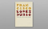 Francisco López Rubio, Maestro de la línea clara 8494000071 Book Cover