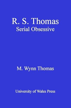 R.S Thomas: Serial Obsessive Reprint Edition R.S Thomas: Serial Obsessive Reprint Edition book cover