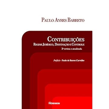 Capa do livro Contribuições: Regime Jurídico, Destinação E Controle
