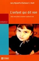 L'ENFANT QUI DIT NON (Parents aujourd'hui) 276192018X Book Cover