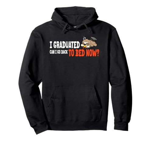 I Graduated Can I Go Back To Bed Sloth Grade Funny Graduation Pullover Hoodie