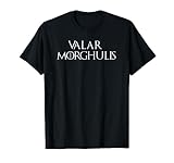 Valar Morghulis t shirt