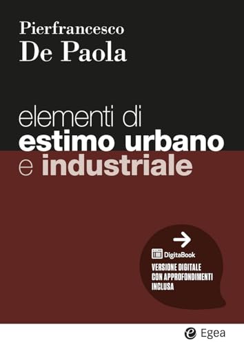 Elementi di estimo urbano e industriale. Con DigitaBook