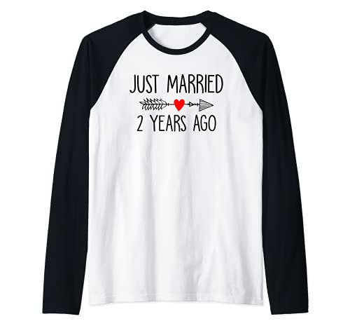 Just Married Hace 2 Ago 2nd Wedding Anniversary Pareja Camiseta Manga Raglan