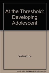At the Threshold: The Developing Adolescent 0674050355 Book Cover