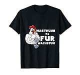 Kraftsport Fitness Bodybuilding Masthuhn für Wachstum T-Shirt