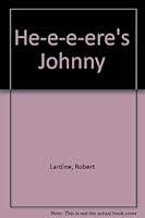 He-e-e-ere's Johnny B0006W4VP2 Book Cover