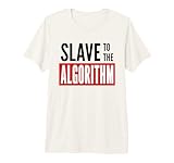 Esclavo del algoritmo Social Media Content Creator Sarcasmo Camiseta Premium